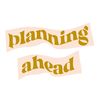 planningaheadd