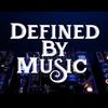 Defined by Music