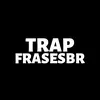 Trap FrasesBr