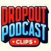 dropoutpod.clips