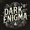 Dark Enigma