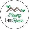 playingfarmhouse