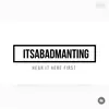 itsabadmantingtv