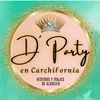 D'Party en CarchiFornia