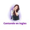 Cantando en Inglés 🎤❤️