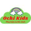 Ochi Kids Phụ kiện & Đồ chơi