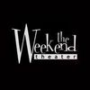 The Weekend Theater