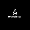 Myanmar Songs