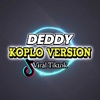 Deddy Koplo Version