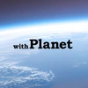 with Planet