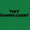 theybanned.gabby