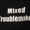 mixedtroublemaker