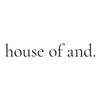 houseofand