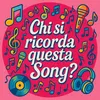 chisiricordaquestasong