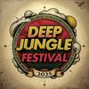 Deep Jungle Festival 2025
