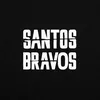 sants_bravos