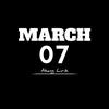 MARCH 07