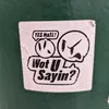 wotusayinnottz