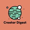 Creator Digest