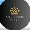 Millionaire Vibes