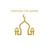 THROUGH THE QURAN