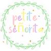 petite.señorita