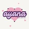 ayanatheartist