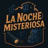 La Noche Misteriosa