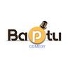 BAPTU COMEDY