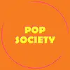 Pop Society