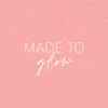 madetoglowbymaisie