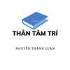 Thân Tâm Trí