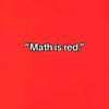 math_is_just_red