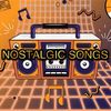 Nostalgic Songs