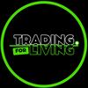 Trading for Living