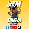 show_thug_la