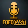 Fofocast