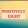 positivelyeight