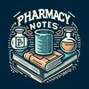 Pharmacy Notes