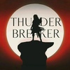 THUNDER BREAKER