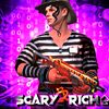 scary_rich