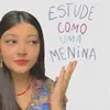 estudecomo1menina