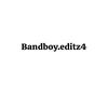 bandboy.editz4