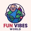 FUN VIBES