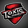 Toxic Media