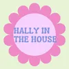 hally in the house