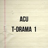 🍀Acu T-Drama 1🍀