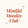 mindfulmondayclub