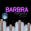 barbrapergunta