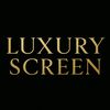 LUXURY SCREEN